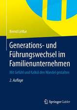 Generations- und Führungswechsel im Familienunternehmen: Mit Gefühl und Kalkül den Wandel gestalten