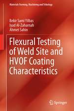 Flexural Testing of Weld Site and HVOF Coating Characteristics