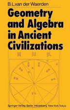 Geometry and Algebra in Ancient Civilizations