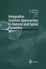 Integrative Systems Approaches to Natural and Social Dynamics: Systems Science 2000