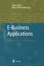 E-Business Applications: Technologies for Tommorow's Solutions