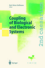 Coupling of Biological and Electronic Systems: Proceedings of the 2nd caesarium, Bonn, November 1–3, 2000