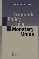 Economic Policy in a Monetary Union