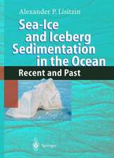 Sea-Ice and Iceberg Sedimentation in the Ocean: Recent and Past