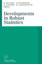 Developments in Robust Statistics: International Conference on Robust Statistics 2001