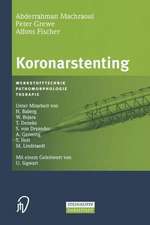 Koronarstenting: Werkstofftechnik, Pathomorphologie, Therapie