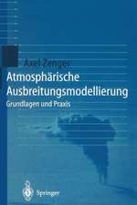 Atmosphärische Ausbreitungsmodellierung: Grundlagen und Praxis