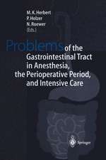 Problems of the Gastrointestinal Tract in Anesthesia, the Perioperative Period, and Intensive Care: International Symposium in Würzburg, Germany, 1–3 October 1998