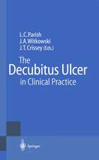 The Decubitus Ulcer in Clinical Practice