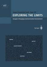 Exploring the Limits: Europe’s Changing Communication Environment