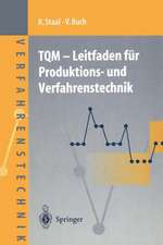 TQM — Leitfaden für Produktions- und Verfahrenstechnik