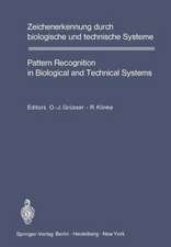 Zeichenerkennung durch biologische und technische Systeme / Pattern Recognition in Biological and Technical Systems: Tagungsbericht des 4. Kongresses der Deutschen Gesellschaft für Kybernetik durchgeführt an der Technischen Universität Berlin vom 6.9. April 1970 / Proceedings of the 4th Congress of the Deutsche Gesellschaft für Kybernetik held at Berlin, Technical University, April 69, 1970