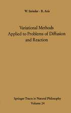 Variational Methods Applied to Problems of Diffusion and Reaction