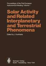 Proceedings of the First European Astronomical Meeting Athens, September 4–9, 1972: Volume 1: Solar Activity and Related Interplanetary and Terrestrial Phenomena