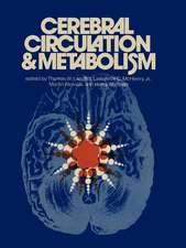 Cerebral Circulation and Metabolism: Sixth International CBF Symposium, June 6 - 9, 1973