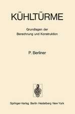 Kühltürme: Grundlagen der Berechnung und Konstruktion