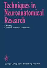 Techniques in Neuroanatomical Research