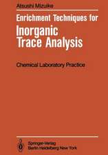 Enrichment Techniques for Inorganic Trace Analysis