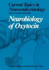 Neurobiology of Oxytocin