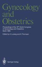 Gynecology and Obstetrics: Proceedings of the XIth World Congress of Gynecology and Obstetrics