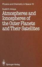 Atmospheres and Ionospheres of the Outer Planets and Their Satellites