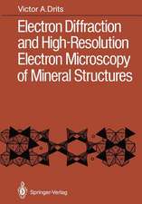 Electron Diffraction and High-Resolution Electron Microscopy of Mineral Structures