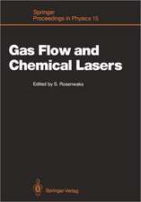 Gas Flow and Chemical Lasers: Proceedings of the 6th International Symposium, Jerusalem, September 8–12, 1986