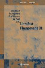 Ultrafast Phenomena XI: Proceedings of the 11th International Conference, Garmisch-Partenkirchen, Germany, July 12–17, 1998