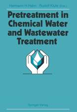 Pretreatment in Chemical Water and Wastewater Treatment: Proceedings of the 3rd Gothenburg Symposium 1988, 1.–3. Juni 1988, Gothenburg