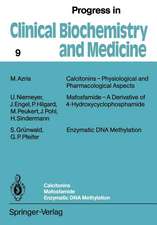 Calcitonins — Physiological and Pharmacological Aspects. Mafosfamide — A Derivative of 4-Hydroxycyclophosphamide. Enzymatic DNA Methylation