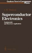 Superconductor Electronics: Fundamentals and Microwave Applications