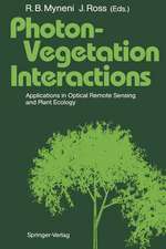 Photon-Vegetation Interactions: Applications in Optical Remote Sensing and Plant Ecology