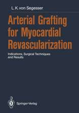 Arterial Grafting for Myocardial Revascularization: Indications, Surgical Techniques and Results