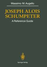 Joseph Alois SCHUMPETER: A Reference Guide