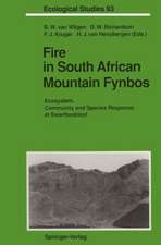 Fire in South African Mountain Fynbos: Ecosystem, Community and Species Response at Swartboskloof