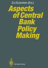 Aspects of Central Bank Policy Making