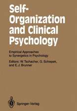 Self-Organization and Clinical Psychology: Empirical Approaches to Synergetics in Psychology