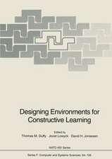 Designing Environments for Constructive Learning