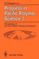 Progress in Pacific Polymer Science 3: Proceedings of the Third Pacific Polymer Conference Gold Coast, Queensland, December 13–17, 1993