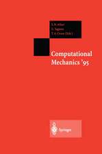 Computational Mechanics ’95: Volume 1 and Volume 2 Theory and Applications