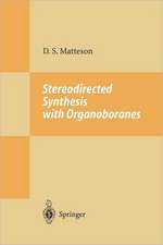 Stereodirected Synthesis with Organoboranes