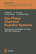 Gas Phase Chemical Reaction Systems: Experiments and Models 100 Years After Max Bodenstein Proceedings of an International Symposion, held at the “Internationales Wissenschaftsforum Heidelberg”, Heidelberg, Germany, July 25 – 28, 1995