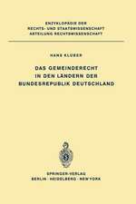 Das Gemeinderecht in den Ländern der Bundesrepublik Deutschland