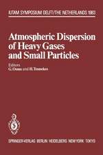 Atmospheric Dispersion of Heavy Gases and Small Particles