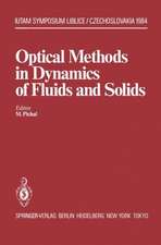 Optical Methods in Dynamics of Fluids and Solids