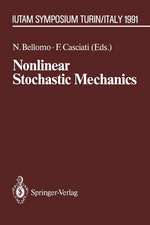 Nonlinear Stochastic Mechanics