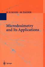 Microdosimetry and Its Applications