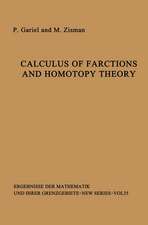 Calculus of Fractions and Homotopy Theory