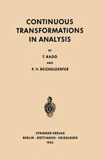 Continuous Transformations in Analysis: With an Introduction to Algebraic Topology