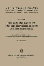 Der Genuine Basedow und die Hyperthyreosen und ihre Behandlung